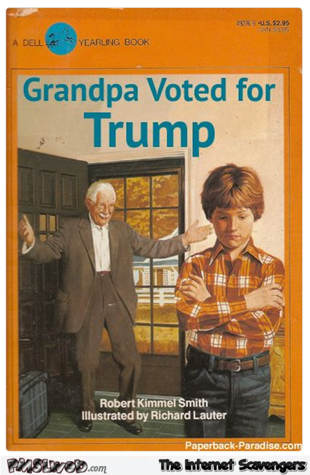 Grandpa voted for Trump funny book cover @PMSLweb.com
