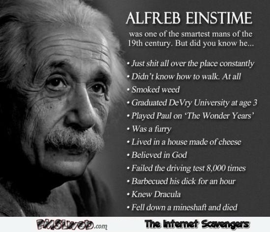 Funny Albert Einstein facts @PMSLweb.com