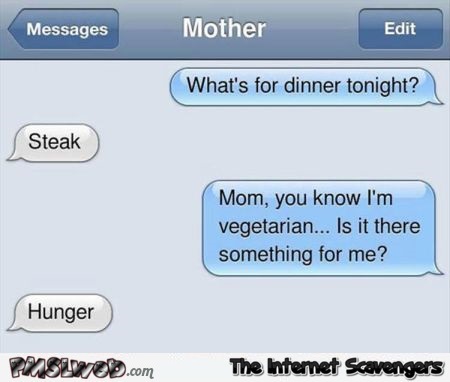 What’s for dinner tonight vegetarian joke @PMSLweb.com