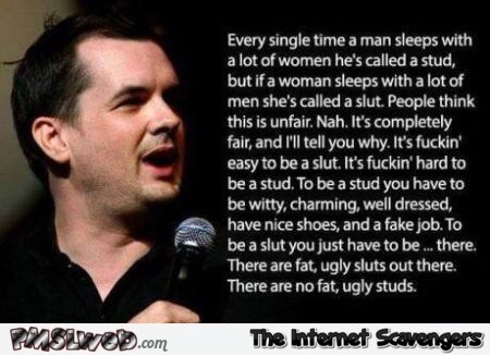 Every time a man sleeps with a woman funny quote @PMSLweb.com