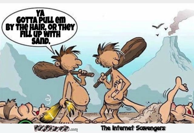Pull your woman by the hair funny prehistoric cartoon @PMSLweb.com