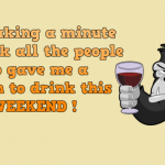 Thanking the people who give me reason to drink funny quote @PMSLweb.com