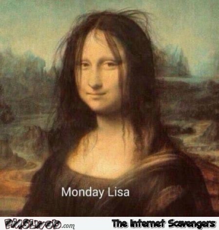 Funny Monday Lisa