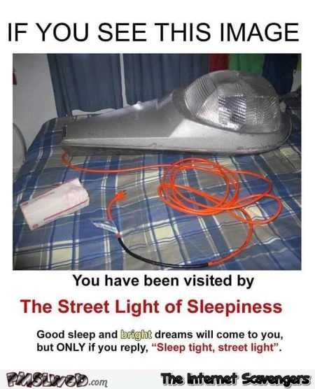 Funny street light of sleepiness @PMSLweb.com