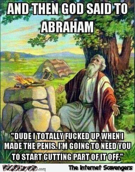 And then God said to Abraham funny meme @PMSLweb.com