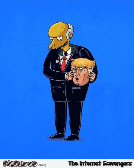Trump is Mr Burns humor