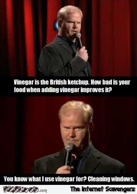 Vinegar is the British ketchup joke @PMSLweb.com