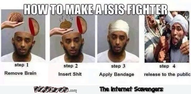 How to make an Isis fighter humor @PMSLweb.com