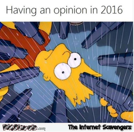 Having an opinion on 2016 humor @PMSLweb.com