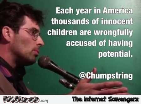 American children are wrongly accused of having potential funny quote @PMSLweb.com