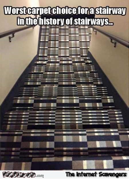 Worst carpet choice funny meme @PMSLweb.com
