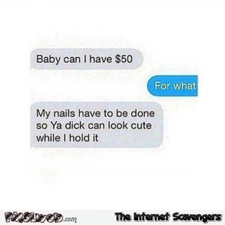 How to asked bae for money funny text @PMSLweb.com