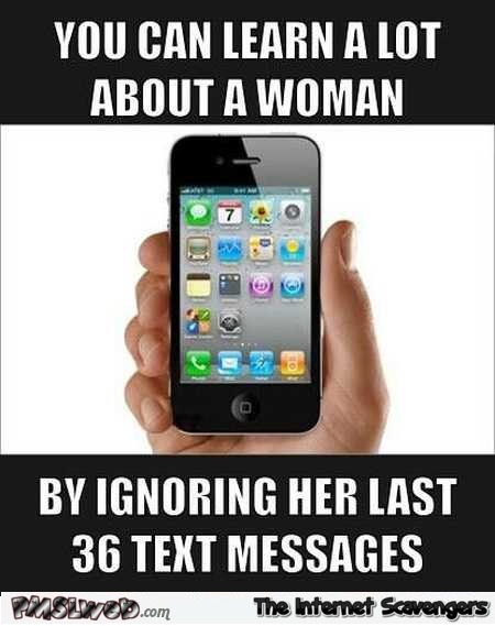 You can learn a lot about a woman funny meme @PMSLweb.com