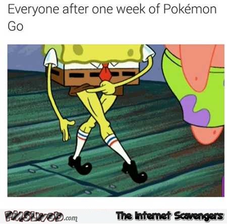 Your legs after one week of Pokemon go humor @PMSLweb.com