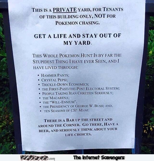 Stay out of my yard funny Pokemon Go notice @PMSLweb.com