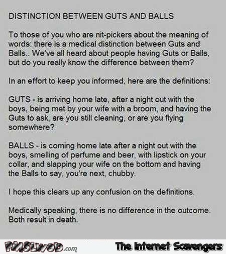 Distinction between guts and balls joke @PMSLweb.com