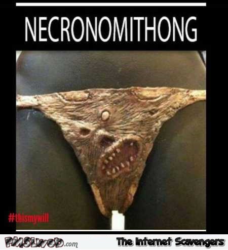 Funny necronomithong – New week chuckles @PMSLweb.com