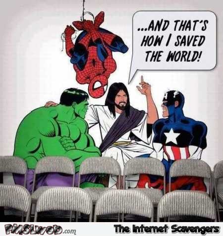 Jesus Christ the ultimate super hero humor @PMSLweb.com