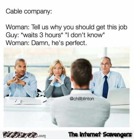 Funny cable company recruitment meme @PMSLweb.com
