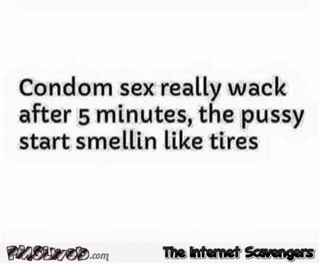 Funny condoms quote – Funny pictures of the day @PMSLweb.com