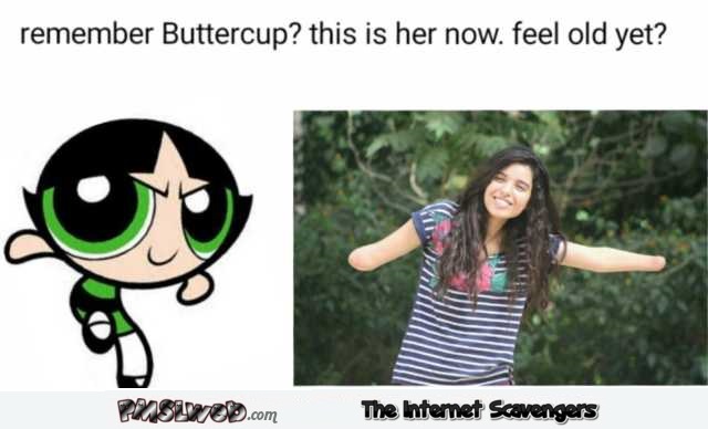 Remember Buttercup offensive humor – Funny Sunday picture gallery @PMSLweb.com
