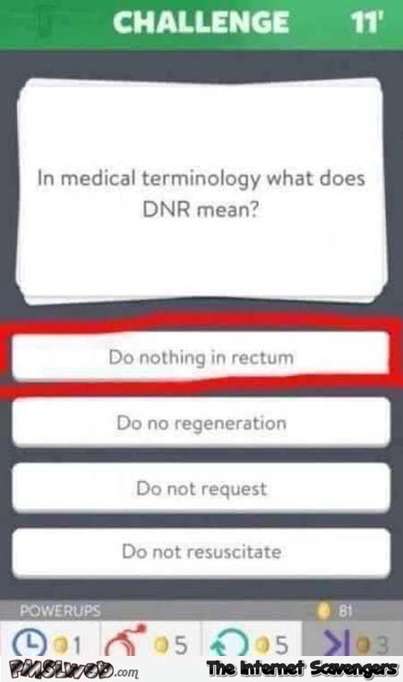 Funny DNR quiz proposition @PMSLweb.com