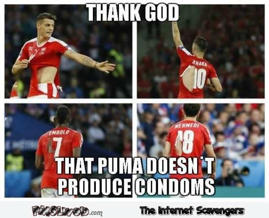 Goof thing Puma doesn’t produce condoms funny meme @PMSLweb.com