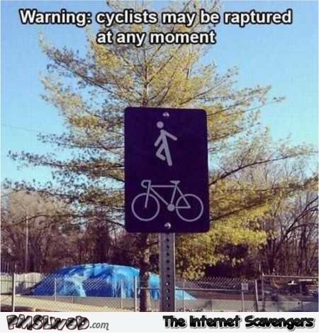 Funny cyclists rapture signs
