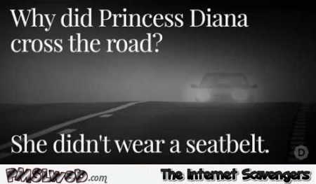 Princess Diana joke – Sunday PMSL collection @PMSLweb.com