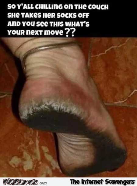 Disgusting dirty feet humor @PMSLweb.com