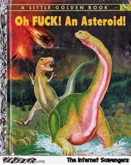 Funny asteroid and dinosaurs fake book cover @PMSLweb.com