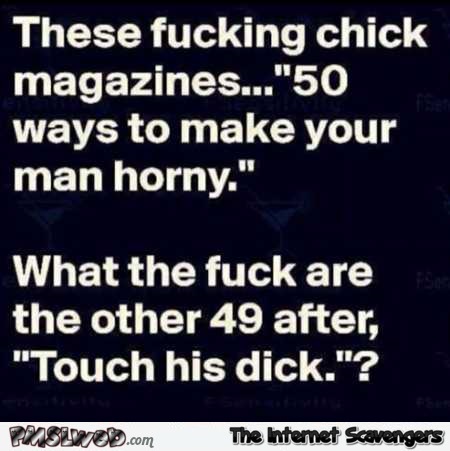 Fifty ways to make your man horny funny quote – Hilarious weekend picture dump @PMSLweb.com