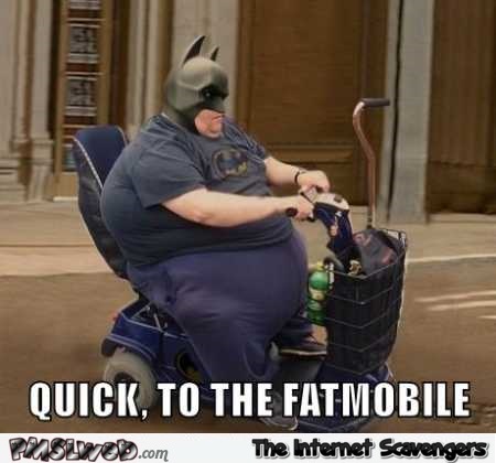 Funny fatmobile meme @PMSLweb.com