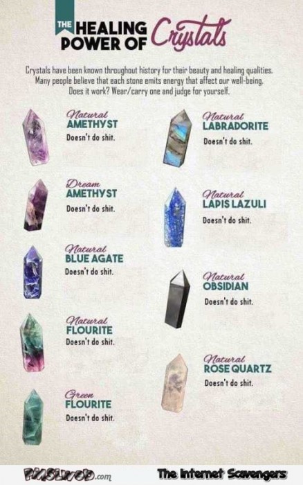 The healing powers of crystals sarcastic humor