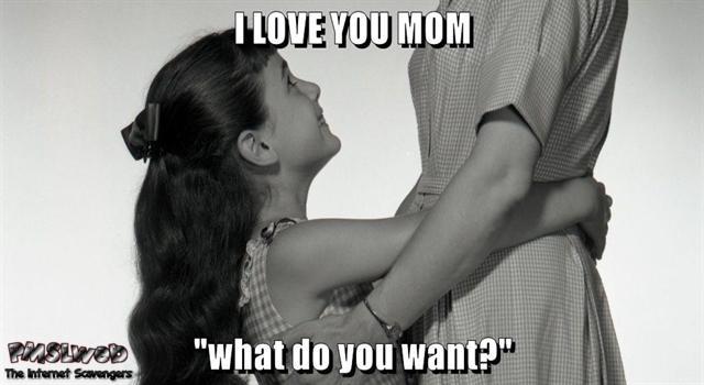 I love you mom funny meme – Funny zone @PMSLweb.com