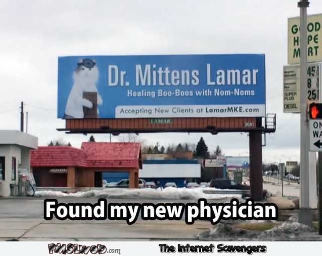 Dr Mittens funny billboard – Funny Hump day YLYL @PMSLweb.com