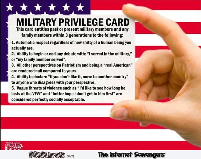 Military privilege card humor @PMSLweb.com