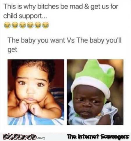 The baby you want vs the baby you’ll get funny meme @PMSLweb.com