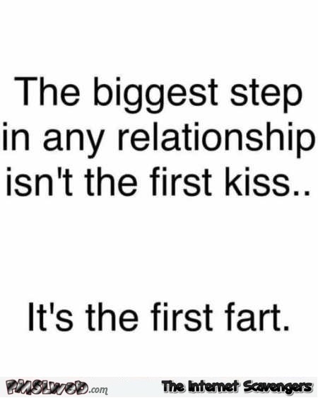 The biggest step in any relationship funny quote @PMSLweb.com