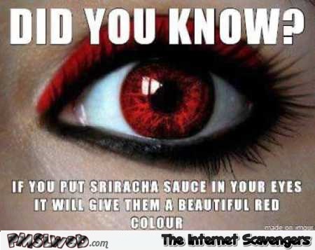 Funny red eye colour hack meme @PMSLweb.com