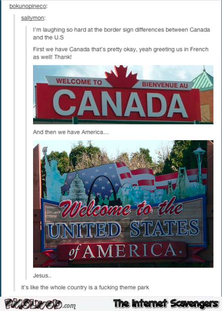 Canada versus USA border sign humor @PMSLweb.com