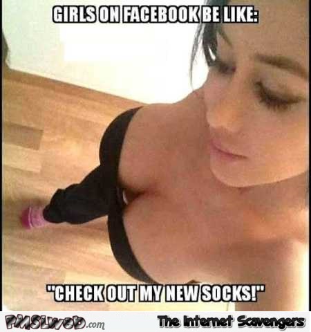 Girls on Facebook be like funny meme @PMSLweb.com