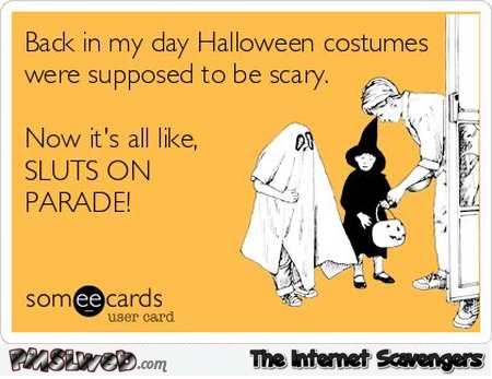 Sluts on parade funny Halloween ecard @PMSLweb.com
