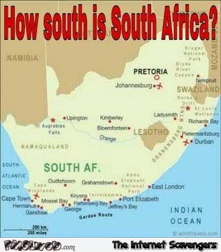 How south is South Africa funny meme @PMSLweb.com