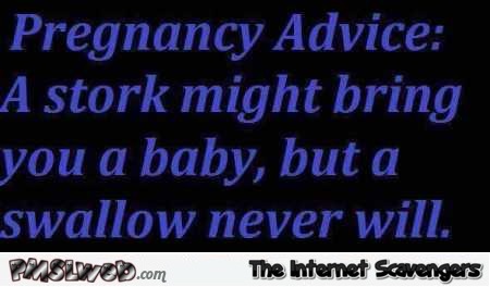 Funny naughty pregnancy advice @PMSLweb.com