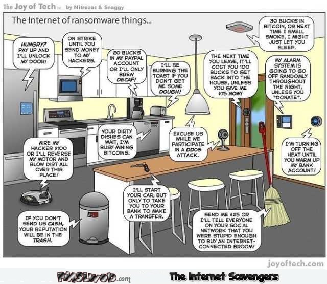 The Internet of ransomeware devices funny cartoon @PMSLweb.com