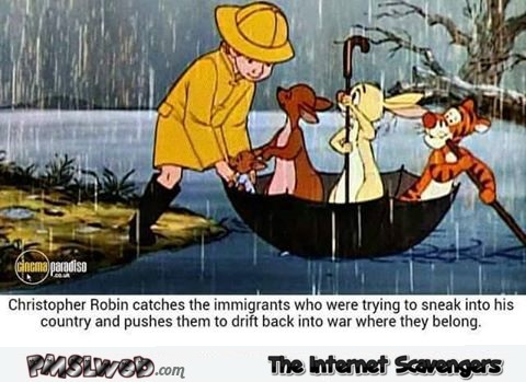 Winnie the Pooh is a refugee humor @PMSLweb.com
