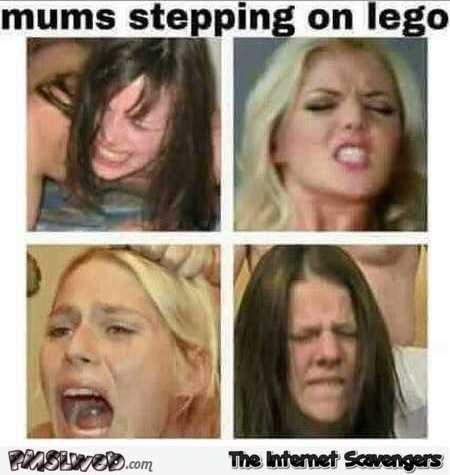 Mums stepping on a lego adult humor @PMSLweb.com