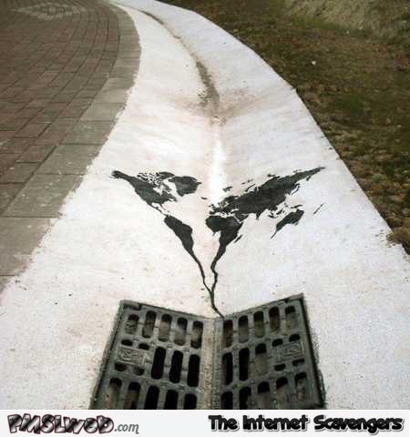 World down the drain ironic photographic art @PMSLweb.com