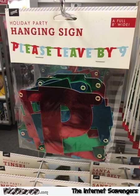 Funny holiday party sign @PMSLweb.com